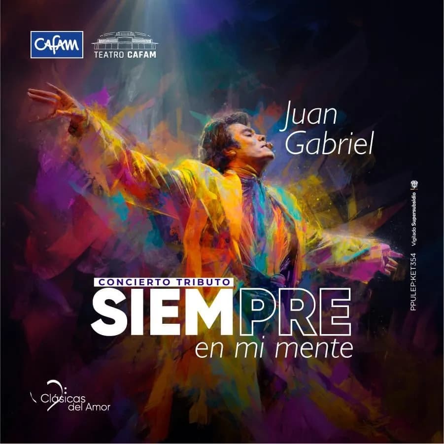 ¡siempre en Mi Mente! - Tributo a Juan Gabriel