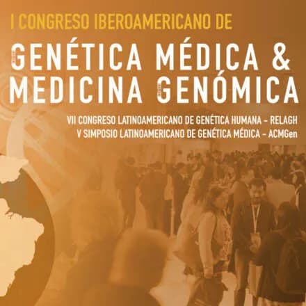 I Congreso Iberoamericano de Genética Médica y Medicina Genómica