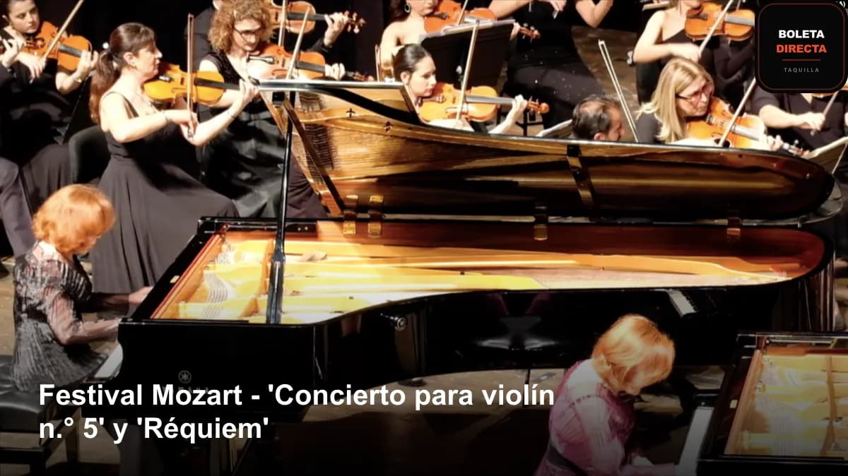 Festival Mozart - 'Concierto para violín n.° 5' y 'Réquiem'