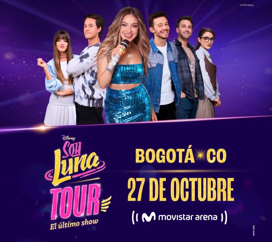 Soy Luna | Tour el Último Show en Bogotá: boletas 2026