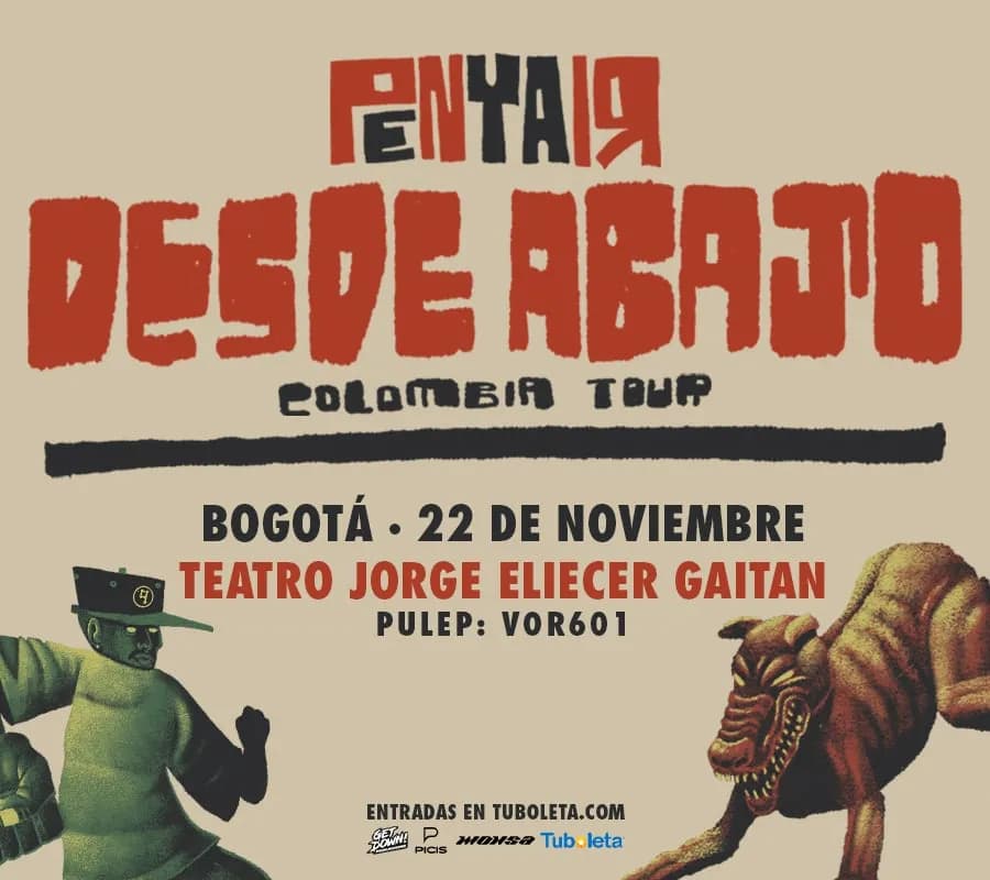 Penyair | Desde Abajo Tour - Bogotá en Bogotá: boletas 2026