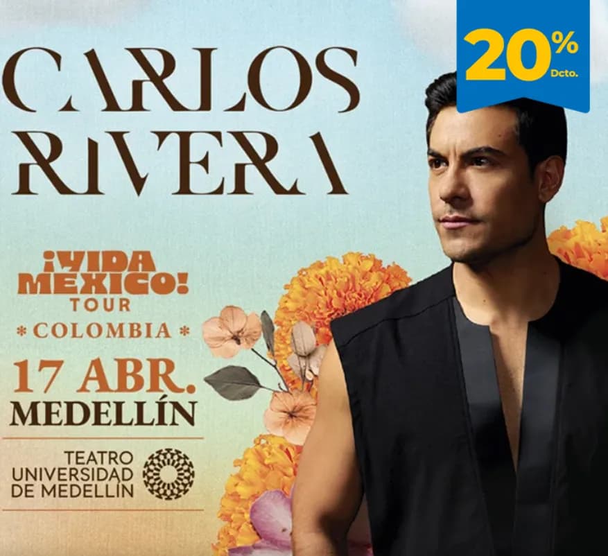 Carlos Rivera Medellín en Medellín: 17 de abril y boletas 2027