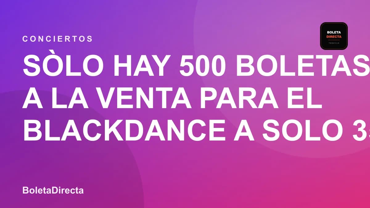 Sòlo hay 500 boletas a la venta para el BLACKDANCE a solo 35 mil se están agotando compra la tuya YA!! en Medellín: 20